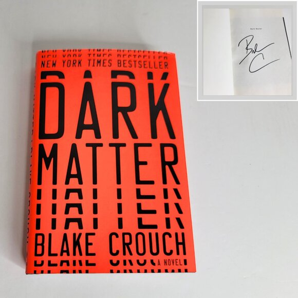 SIGNED Dark Matter By Blake Crouch Hardcover Book Autographed - NEW - Picture 1 of 6
